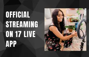 Official Streaming On 17 Live Stream