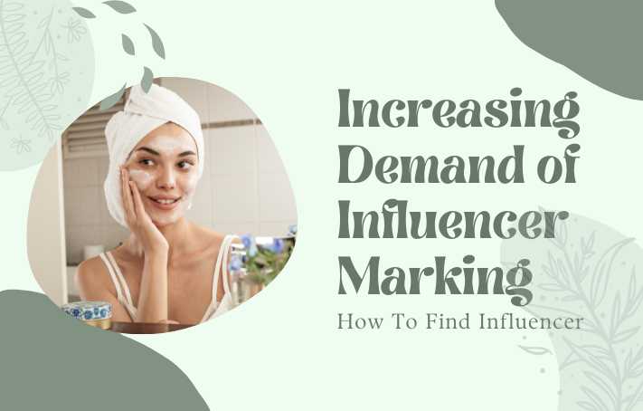 Increasing Demand Of Influencers