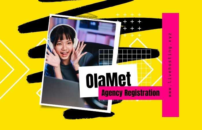 Olamet Agency Registration
